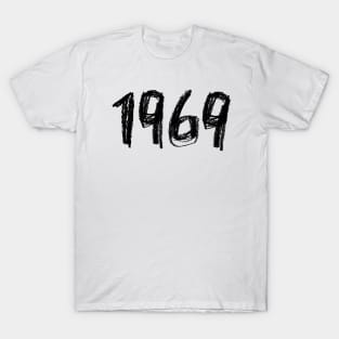 1969 Birthday, Year 1969, Born in 1969 T-Shirt